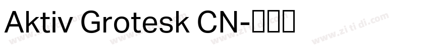 Aktiv Grotesk CN字体转换